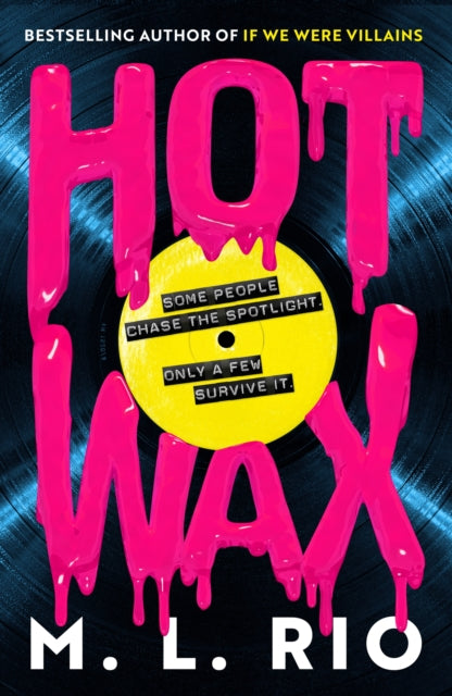 Hot Wax - M. L. Rio