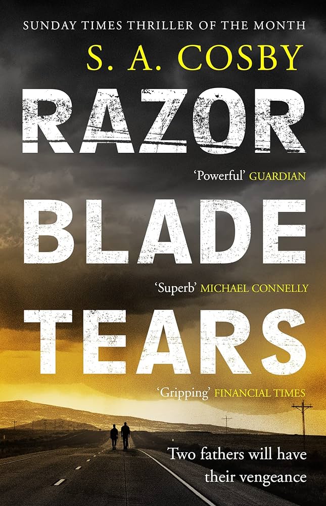 Razor Blade Tears - S.A. Cosby